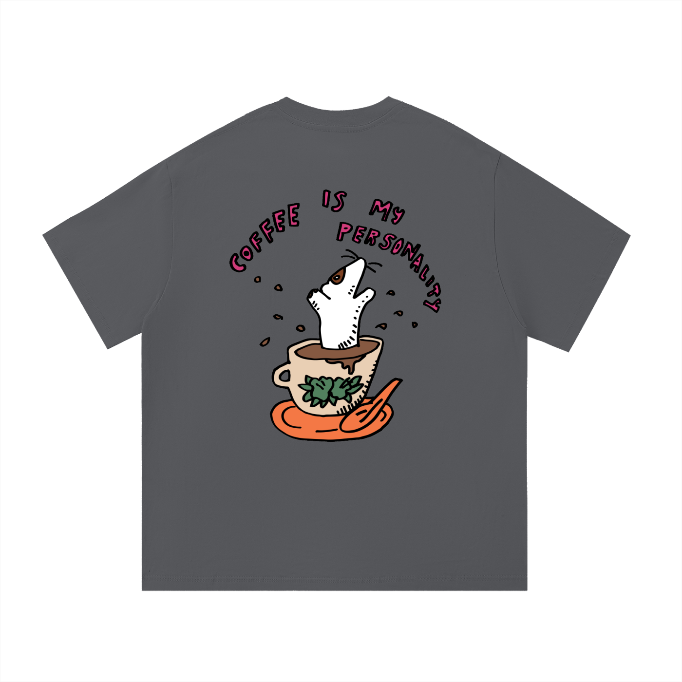 Coffee Is My Personality Graphic T-Shirt